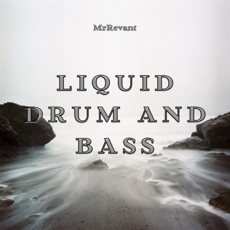 Liquid Drum and Bass | Boomplay Music