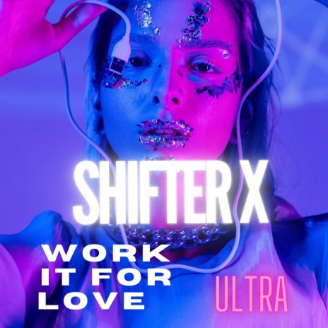 Work It for Love Ultra | Boomplay Music