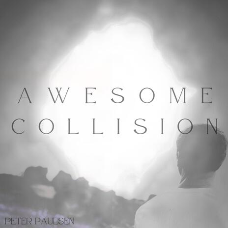 Awesome Collision | Boomplay Music