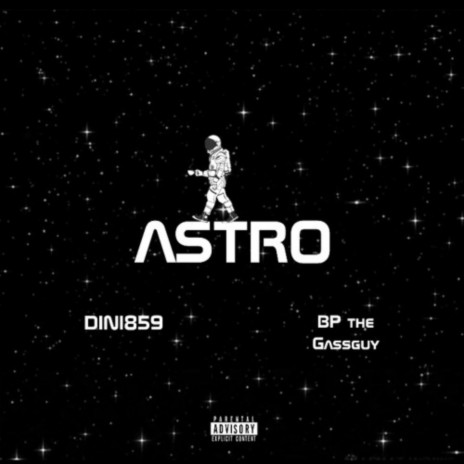 Astro ft. BP the Gassguy | Boomplay Music