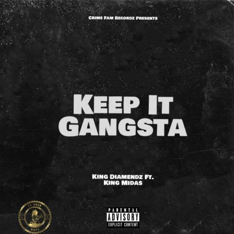 Keep It Gangsta ft. King Midas | Boomplay Music