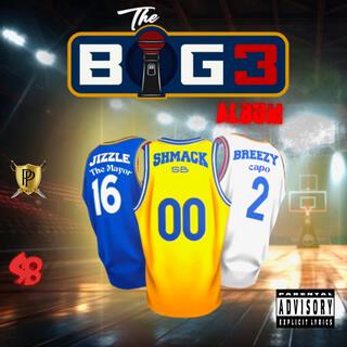 The Big 3