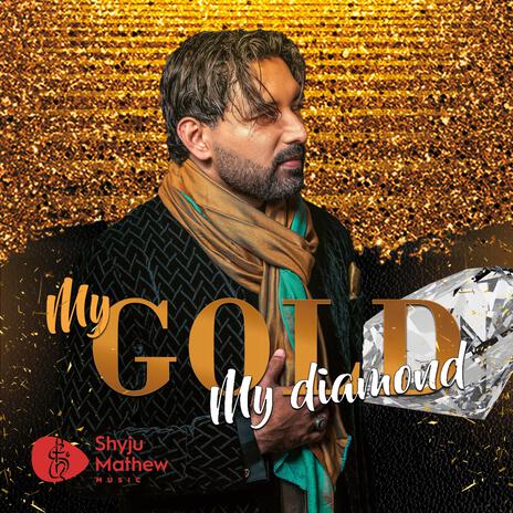 My Gold My Diamond | Boomplay Music