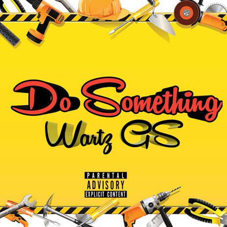 Do Something | Boomplay Music