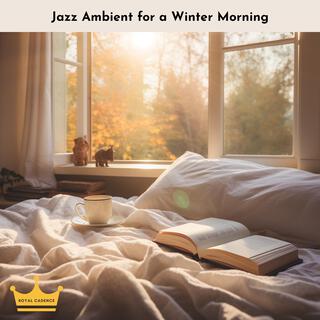 Jazz Ambient for a Winter Morning