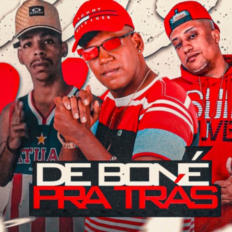 De Boné pra Trás ft. Delzinho no beat & MC Fabinho da Osk | Boomplay Music