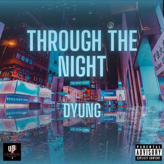 Through The Night lyrics | Boomplay Music