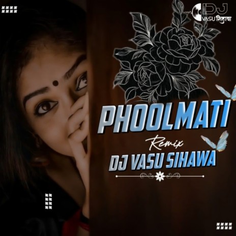 PHOOLMATI REMIX | Boomplay Music