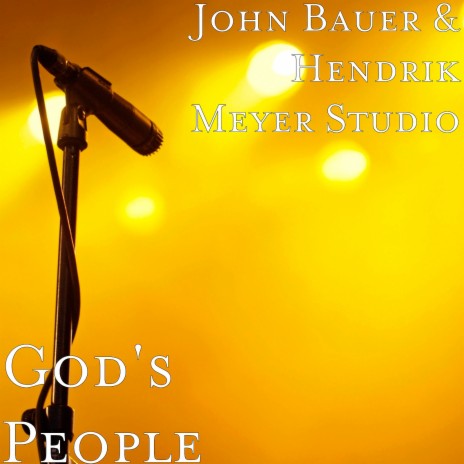 God's People ft. Hendrik Meyer Studio | Boomplay Music