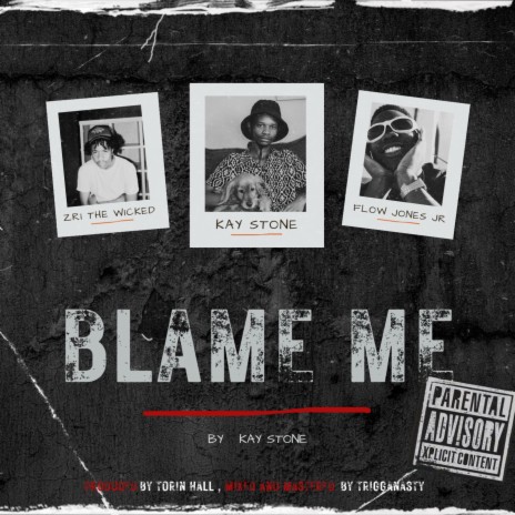 Blame Me ft. Flow Jones Jr. & ZRi. | Boomplay Music