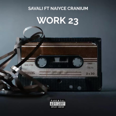 Work 23 ft. Naiyce Cranium | Boomplay Music