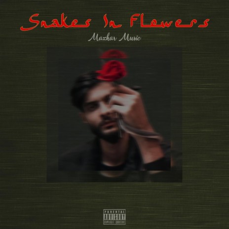 Snakes In Flowers (Intro)