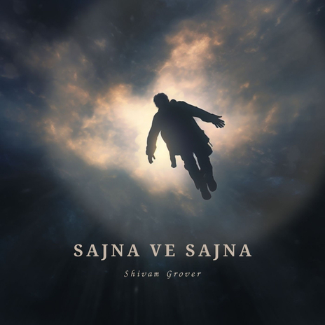 Sajna Ve Sajna | Boomplay Music