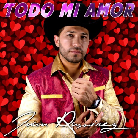 Todo Mi Amor | Boomplay Music