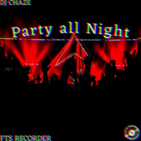 Party all Night | Boomplay Music