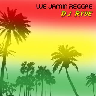 We Jamin Reggae