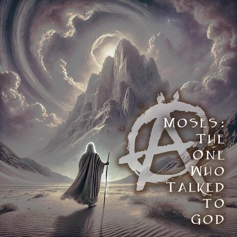 Moses: The one who talked to God ft. Juan Pablo Olarte