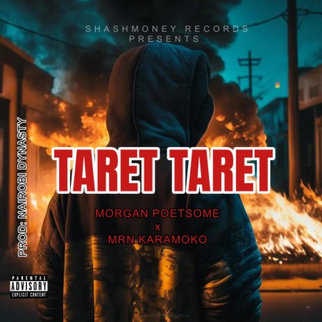 TARET TARET (Kalenjin Drill) ft. MRN KARAMOKO | Boomplay Music