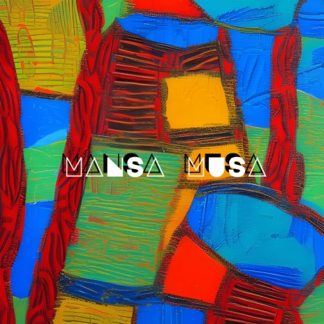 Mansa Musa | Boomplay Music