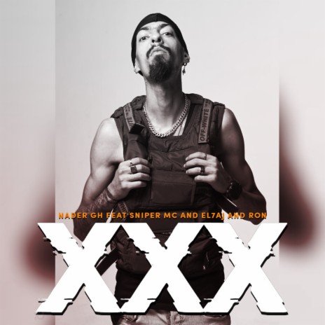 Xxx Feat Sniper Mc And El7aj And Ron | Boomplay Music