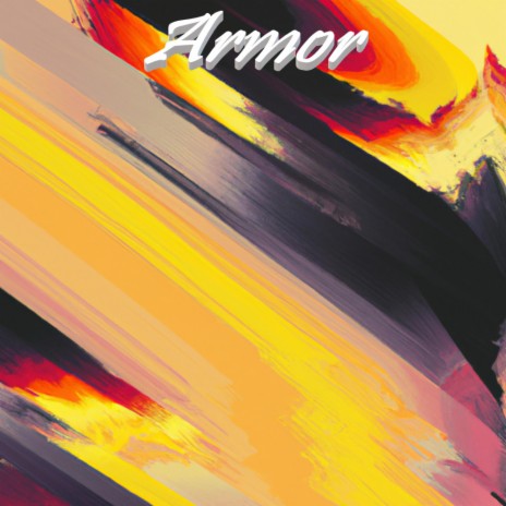 Armors | Boomplay Music