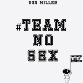 #TeamNoSex