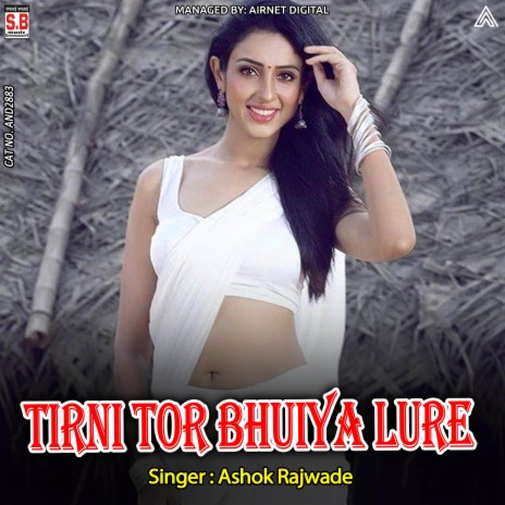 Tirni Tor Bhuiya Lure | Boomplay Music