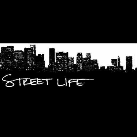 Street life shit