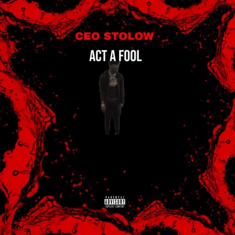 Act a fool