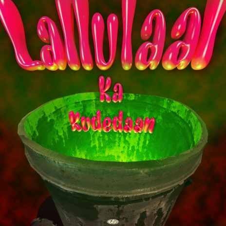Lallu Laal Ka Kudedaan ft. aaryansh & Vishal bhadauria | Boomplay Music