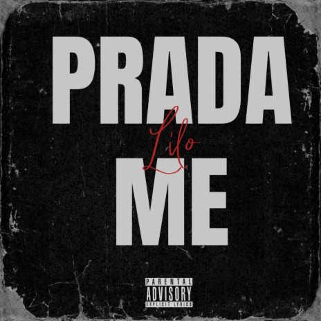 Prada Me | Boomplay Music