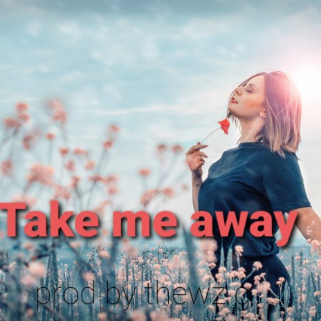 Take me away instrumental | Boomplay Music