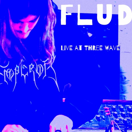 Live at Three Wave | Boomplay Music