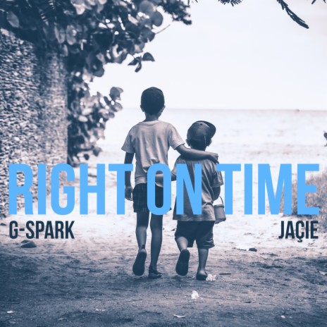 Right on Time ft. Jaçie | Boomplay Music