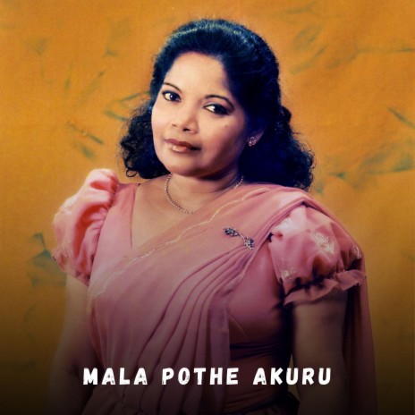 Mala Pothe Akuru | Boomplay Music