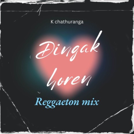 Dingak horen (reggaeton mix) | Boomplay Music