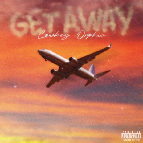 Getaway ft. Orphic | Boomplay Music