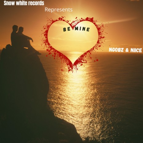 Be mine ft. Niice | Boomplay Music