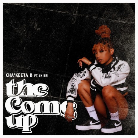 The Come Up ft. 3K Bri | Boomplay Music