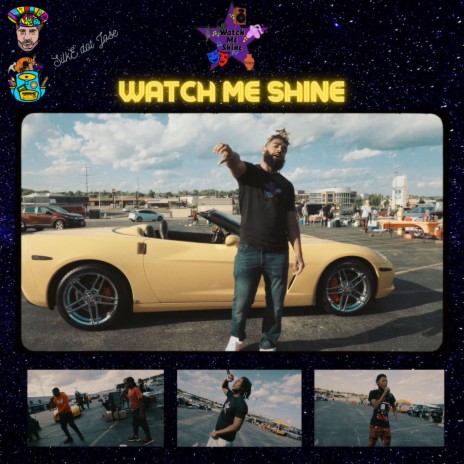 Watch Me Shine ft. SilkE dot Jose