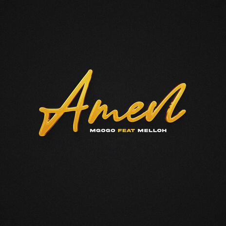 Mgogo-Amen ft. Melloh