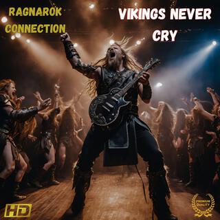 Vikings Never Cry