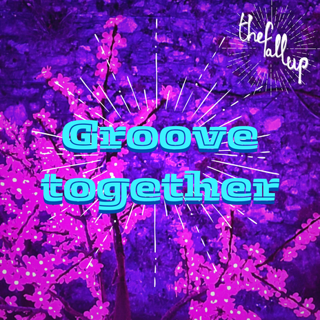 Groove together | Boomplay Music