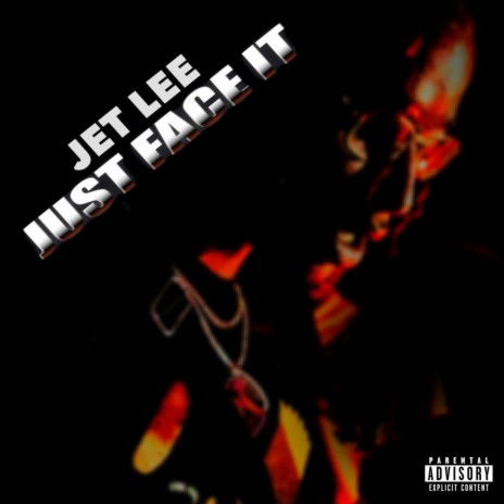 Just Face It | Boomplay Music