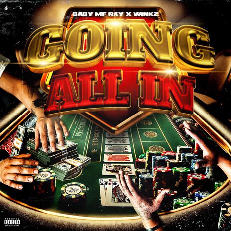 GOING ALL IN ft. Winkz, Lazie Locz & Cruz