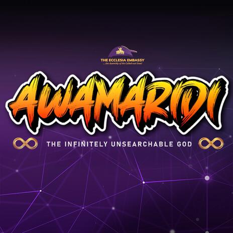 Awamaridi (The Infinitely Unsearchable God) | Boomplay Music