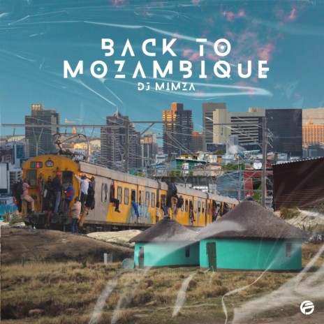 Back to Mozambique | Boomplay Music