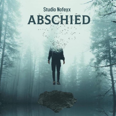 Abschied ft. Studio Nofexx | Boomplay Music
