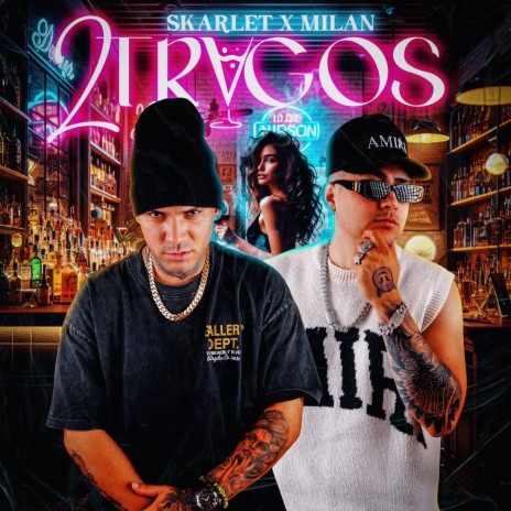 2 Tragos ft. MILAN & Dj Conds | Boomplay Music