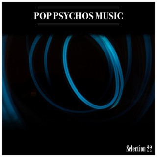 Pop Psychos Music Selection 22